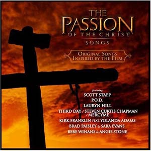 Scott Stapp The Passion of the Christ - Songs