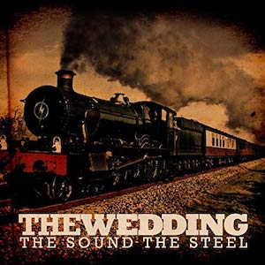 The Wedding The Sound The Steel