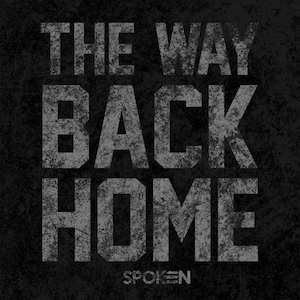 Spoken The Way Back Home