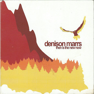 Denison Marrs This Is The New Now