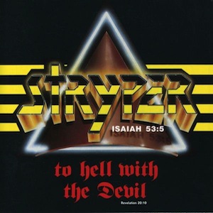 Stryper To Hell With The Devil