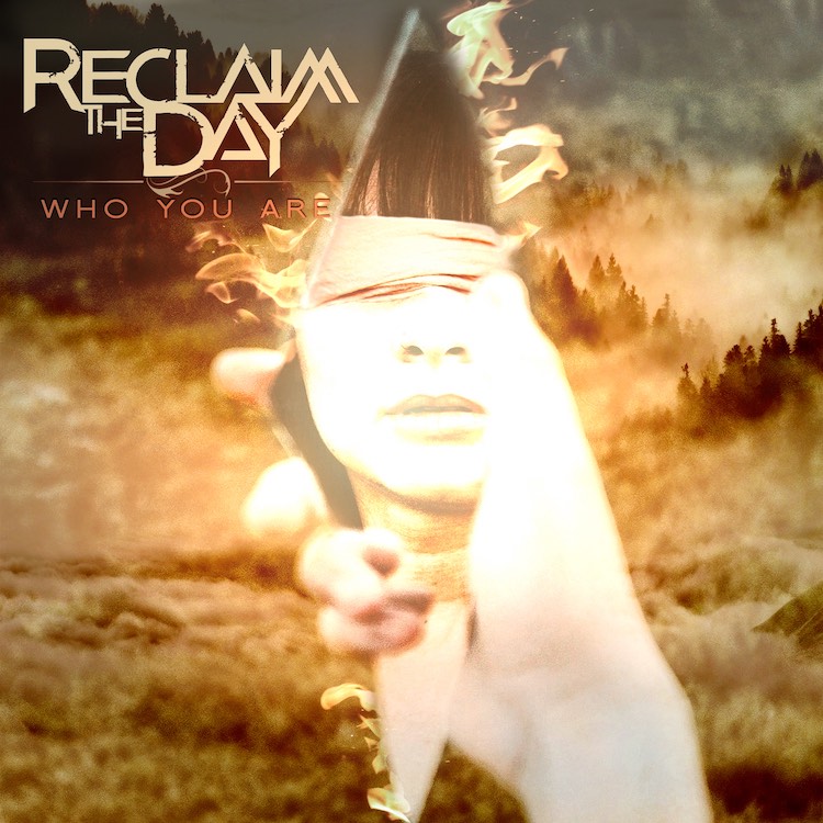 Reclaim The Day Who You Are