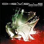 Chevelle Wonder What's Next